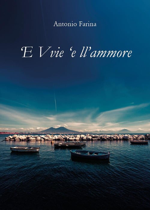 'E vvie 'e ll'ammore - Poesie - Vesuvio Street Food